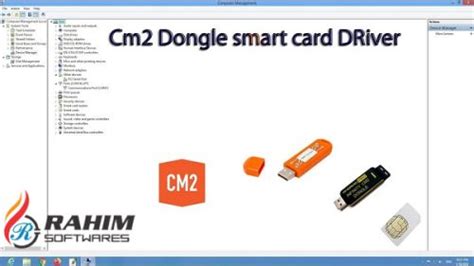 driver smart card cm2 dongle|Downloads & Support .